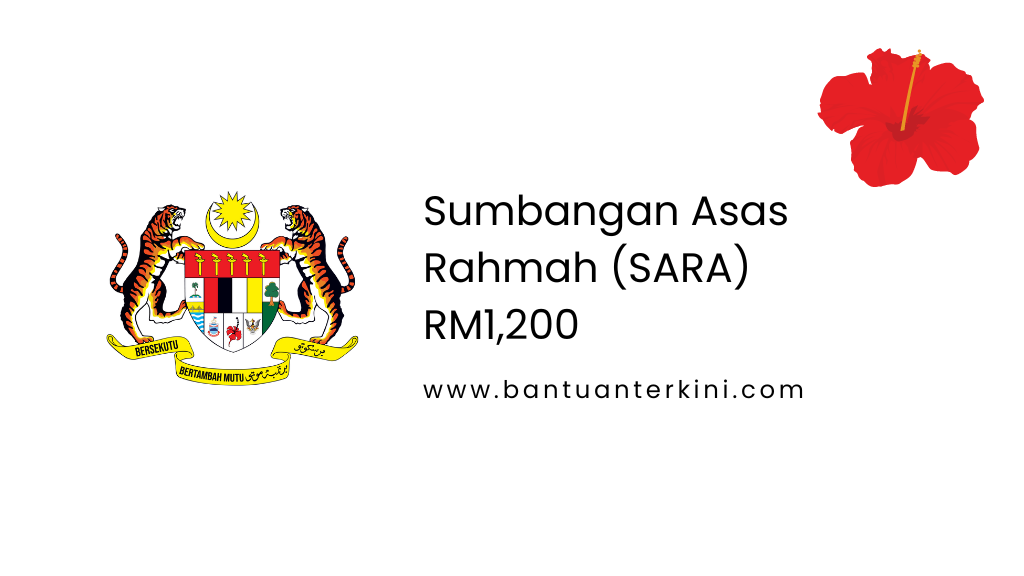 Sumbangan Asas Rahmah (SARA) RM1,200