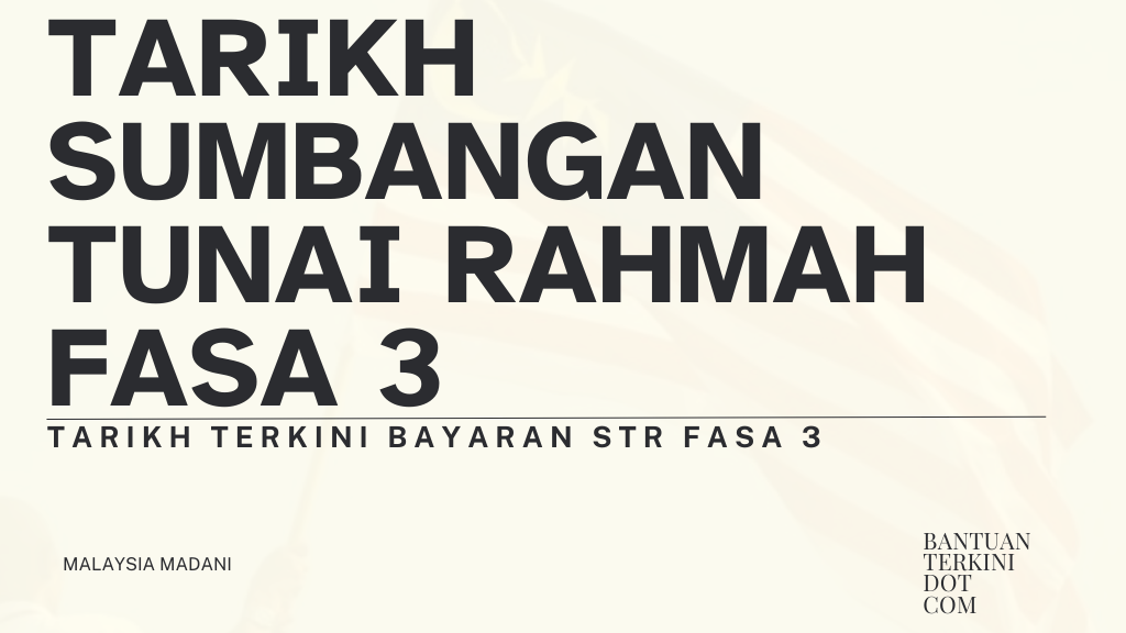 Tarikh Terkini Bayaran STR Fasa 3